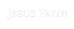 Jesus Faith - Home